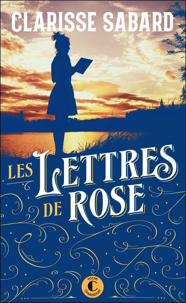 Les Lettres de Rose - Clarisse Sabard - Éditions Charleston