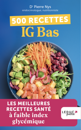 500 recettes IG bas - Dr Pierre Nys - Éditions Leduc