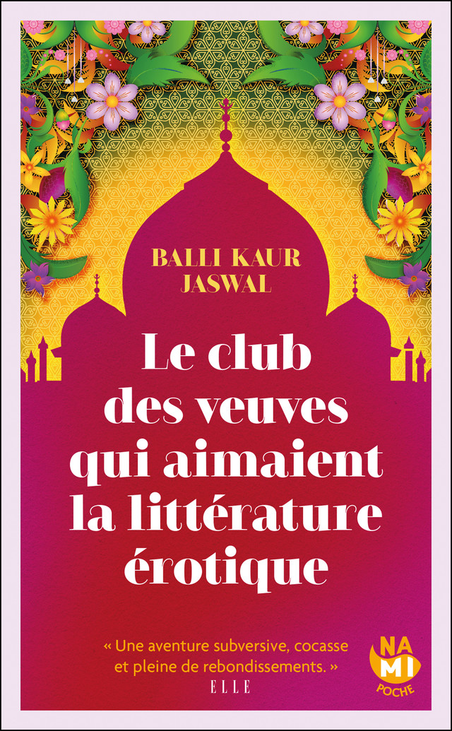 Le Club des veuves qui aimaient la littérature érotique - Balli Kaur Jaswal - Éditions Nami