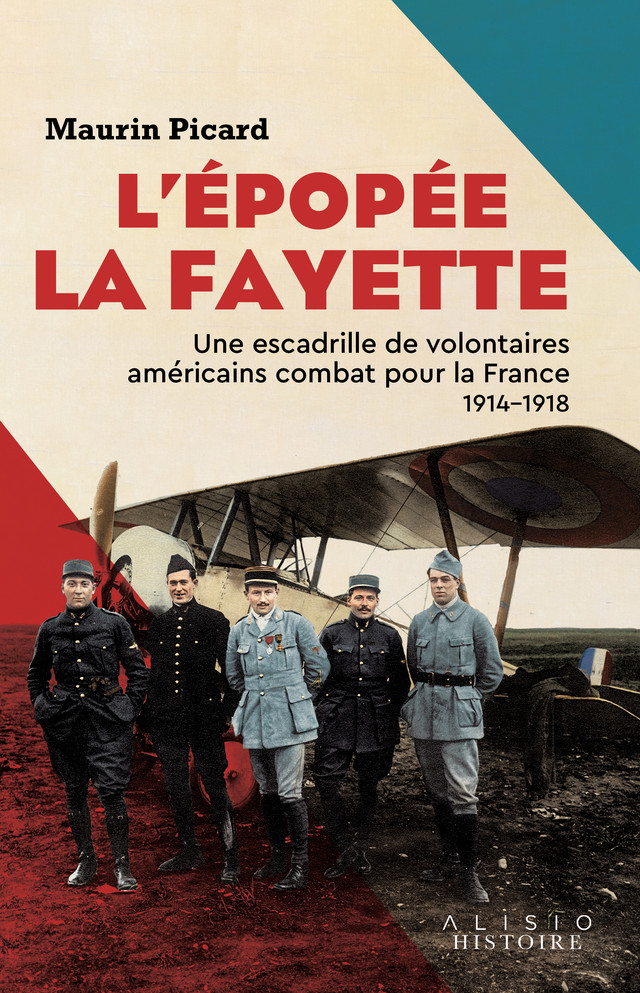 L’Épopée La Fayette - MAURIN PICARD - Éditions Alisio