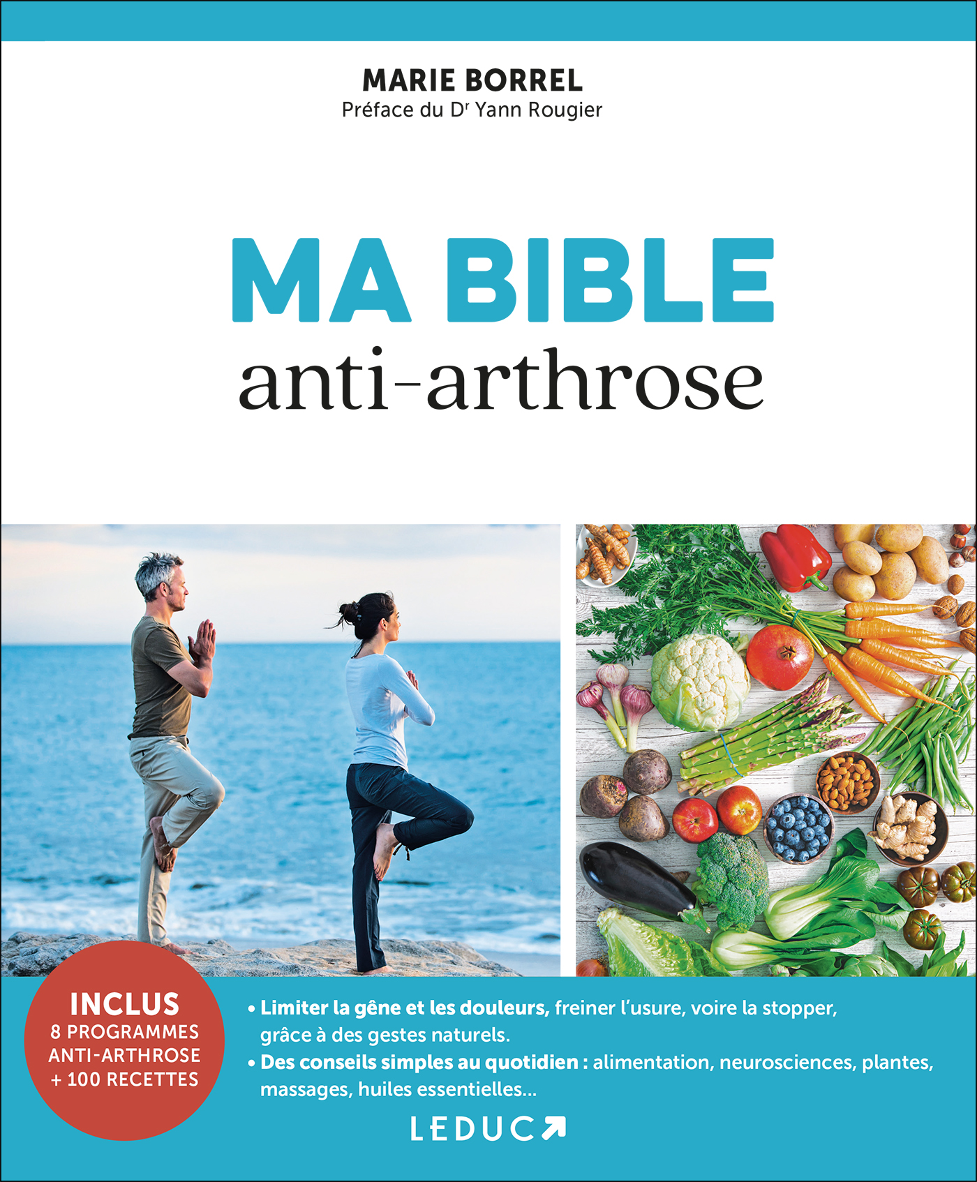 Ma bible anti-arthrose - - Marie Borrel (EAN13 : 9791028531195 ...