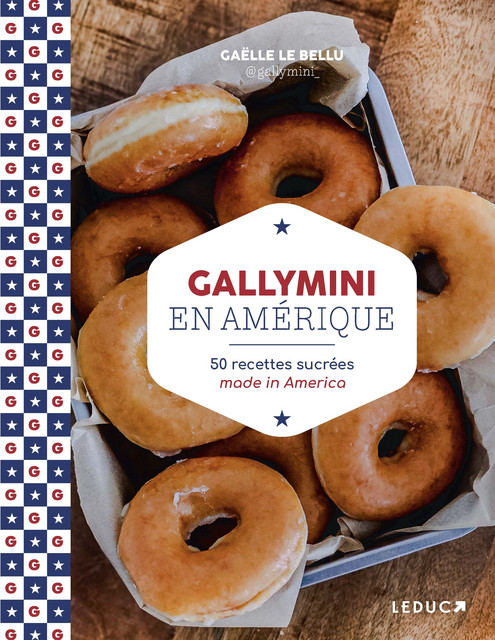 Gallymini en Amérique - Gaëlle Le Bellu - Éditions Leduc