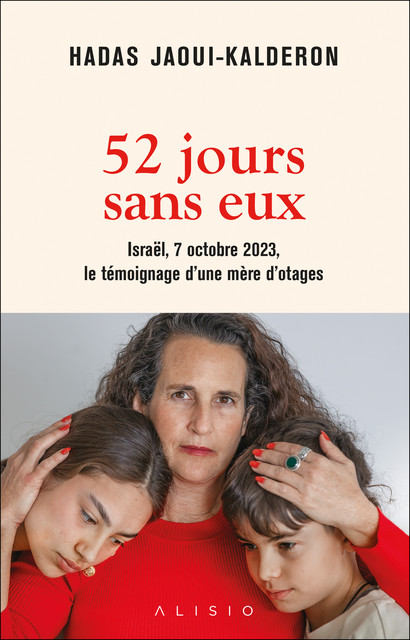 52 jours sans eux  - Hadas Jaoui-Kalderon - Éditions Alisio