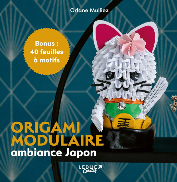 Origami modulaire ambiance Japon - Orlane Mulliez - Éditions Leduc