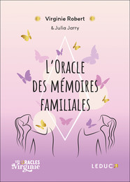 Oracle des mémoires familiales  - Virginie Robert - Éditions Leduc