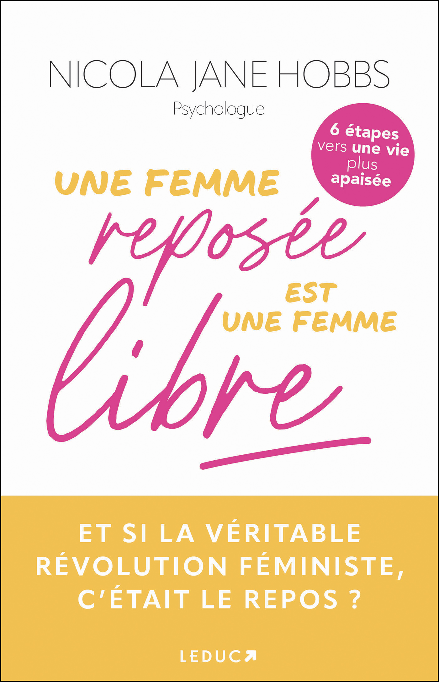 Reposee Une femme reposée est une femme libre - Et si la véritable révolution ...